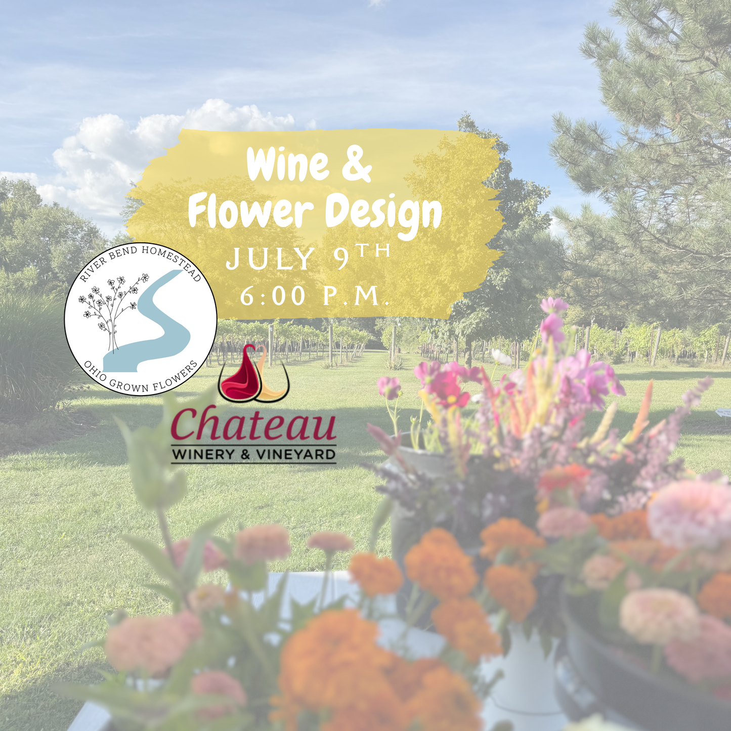 Wine & Flower Design @ Chateau Winery-7/9/2026