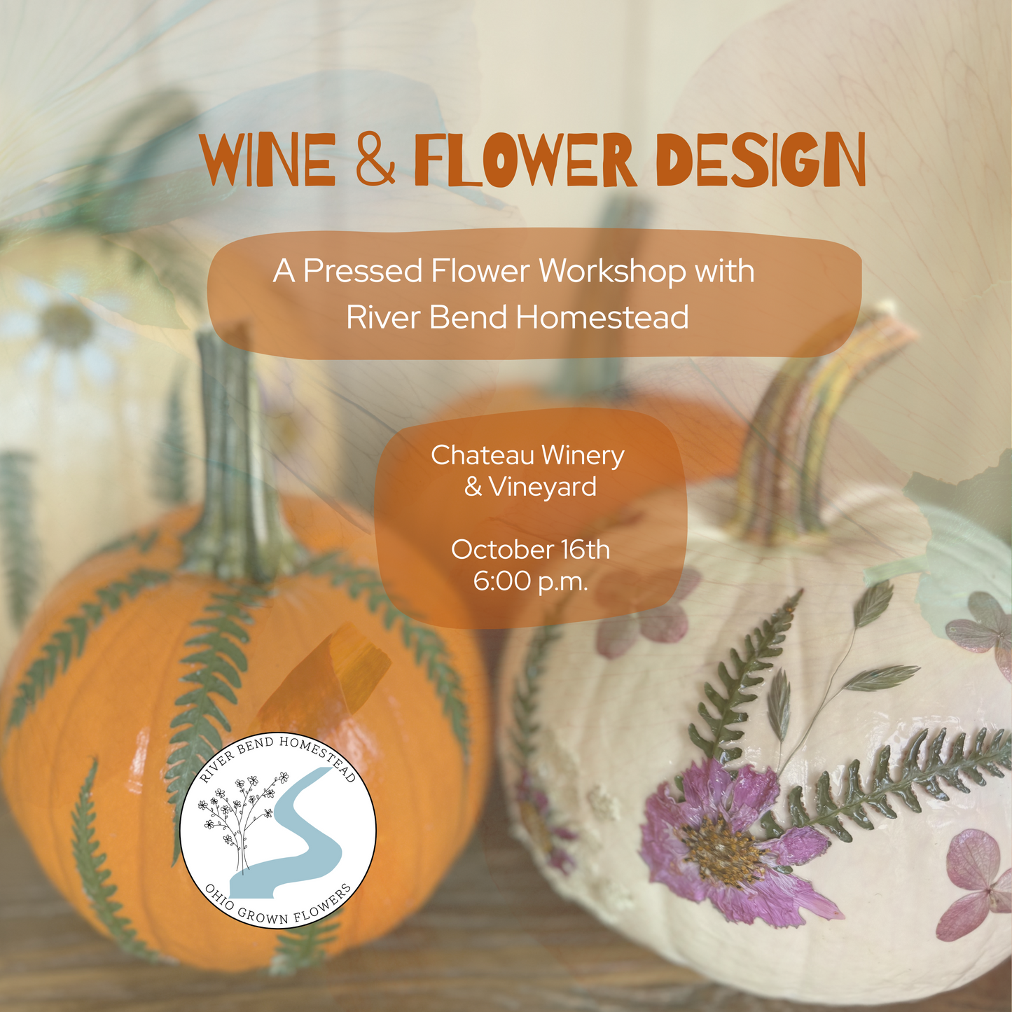 Wine & Flower Design: A Pressed Flower Workshop-10/16
